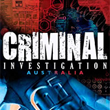 Crime Investigation Australia: Most Infamous