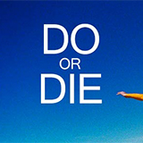 Do Or Die