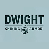 Dwight In Shining Armour