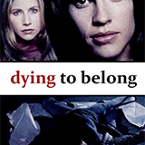 Dying To Belong
