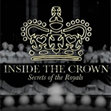 Inside The Crown: Secrets Of The Royals