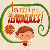 Jamie's Got Tentacles!