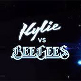 Kylie Vs. Bee Gees