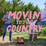 Movin' To The Country