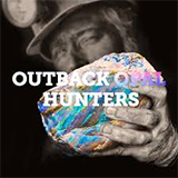 Outback Opal Hunters