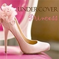 The Undercover Princesses